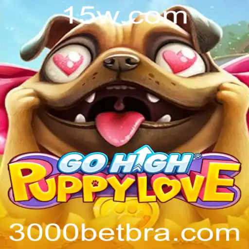 Descobrindo o Mundo de GoHighPuppyLove: Um Jogo Envolvente com a Atraente Dinâmica de 3000bet