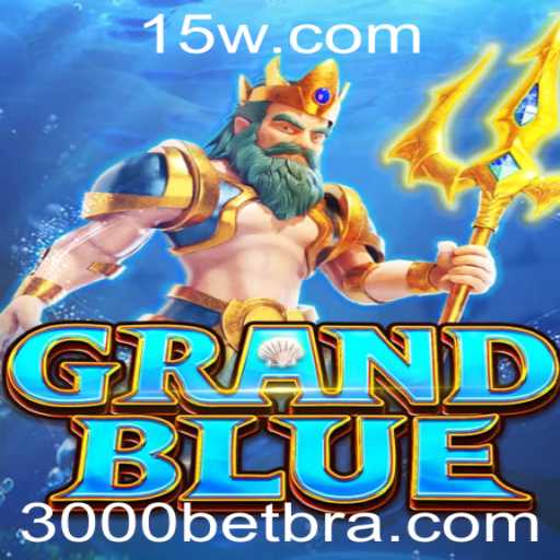 Descubra o Fascinante Mundo de GRANDBLUE: O Jogo de Aventura e Estratégia com 3000bet