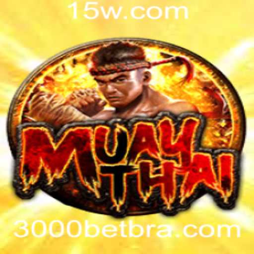 Descobrindo o Jogo MuayThai: A Integração com 3000bet